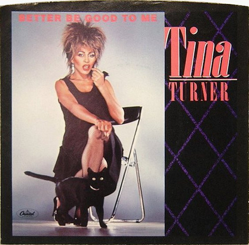 Tina Turner - Better Be Good To Me - Capitol Records - B-5387 - 7", Single, Win 1139277004