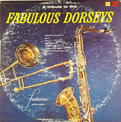 Fontanna And His Orchestra - A Tribute To The Fabulous Dorseys - Masterseal - MS-69 - LP, Comp, Mono 1139319391