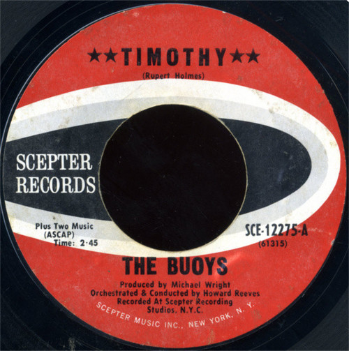The Buoys - Timothy - Scepter Records - SCE-12275 - 7", Single, Mono, Styrene, Ter 1139518386