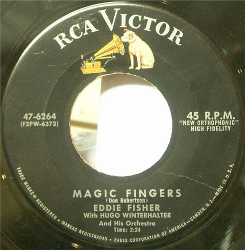 Eddie Fisher - Magic Fingers / I Wanna Go Where You Go, Do What You Do (Then I'll Be Happy) (7")