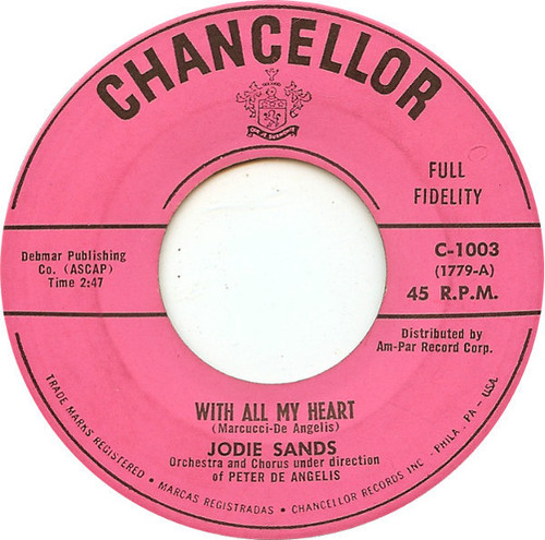 Jodie Sands - With All My Heart / (Can't We Be) More Than Only Friends - Chancellor - C-1003 - 7" 1140232346