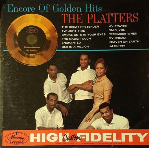 The Platters - Encore Of Golden Hits - Mercury, Mercury - MG 20472, MG-20472 - LP, Comp, Mono 1140306225