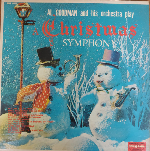 Al Goodman And His Orchestra - A Christmas Symphony (LP, Mono)