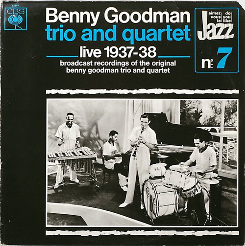 Benny Goodman Trio And Quartet* - Live 1937-38 (LP, Comp, RM)