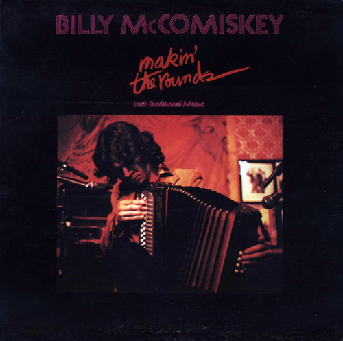 Billy McComiskey - Makin' The Rounds - Green Linnet - SIF 1034 - LP, Album 1141226729
