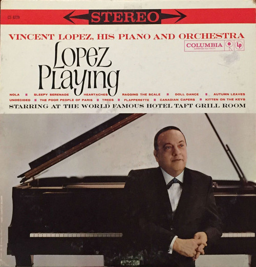 Vincent Lopez And His Orchestra - Lopez Playing - Columbia - CS 8229 - LP, Album 1141934897