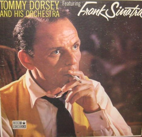 Tommy Dorsey And His Orchestra, Frank Sinatra - Tommy Dorsey And His Orchestra Featuring Frank Sinatra - Coronet Records - CX-186 - LP, Album, Mono 1142732140