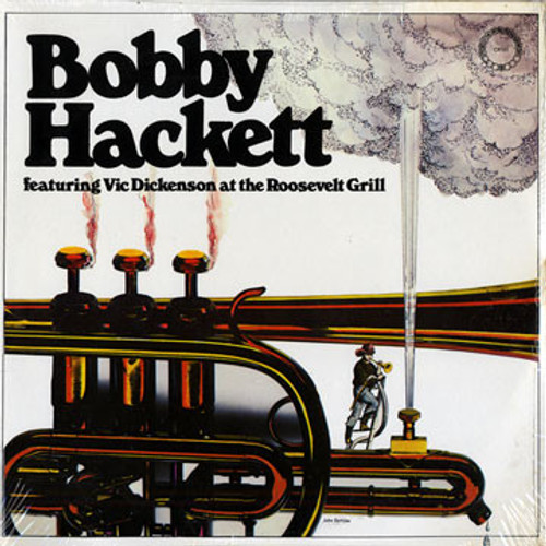 Bobby Hackett - Featuring Vic Dickenson At The Roosevelt Grill (LP, Album)