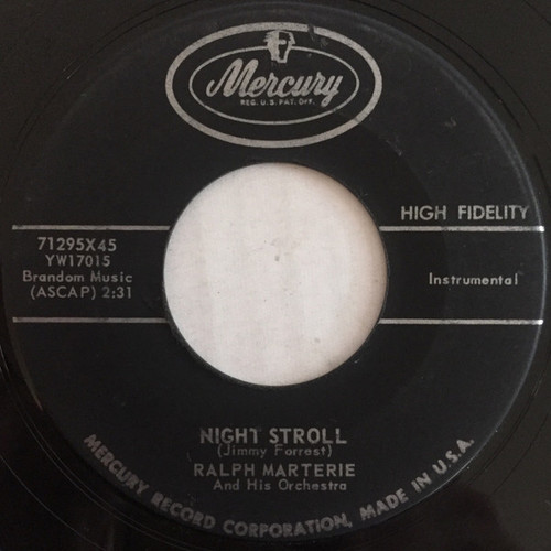 Ralph Marterie And His Orchestra - Night Stroll - Mercury - 71295X45 - 7", Single 1143177014