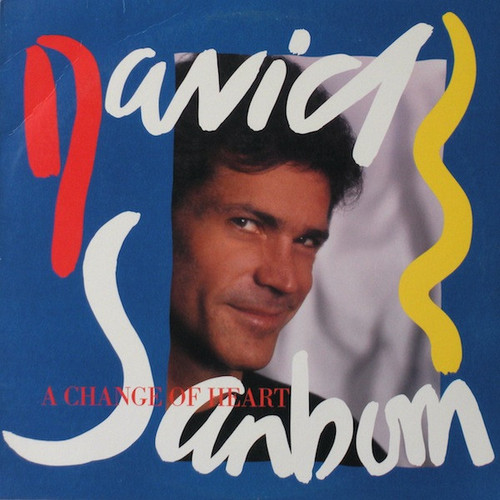 David Sanborn - A Change Of Heart - Warner Bros. Records, Warner Bros. Records - 1-25479, 9 25479-1 - LP, Album 1143735774