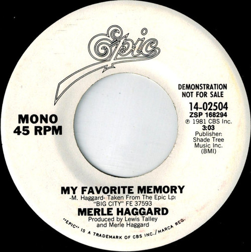 Merle Haggard - My Favorite Memory - Epic - 14-02504 - 7", Single, Mono, Promo 1144528857
