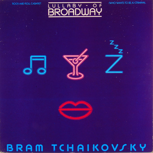 Bram Tchaikovsky - Lullaby Of Broadway (12", Maxi)