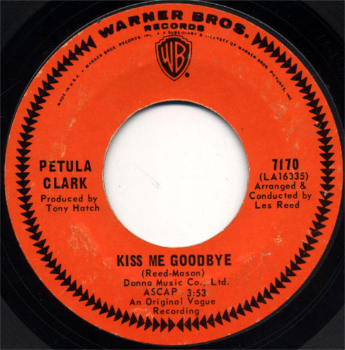 Petula Clark - Kiss Me Goodbye / I've Got Love Going For Me - Warner Bros. Records - 7170 - 7", Pit 1146387621