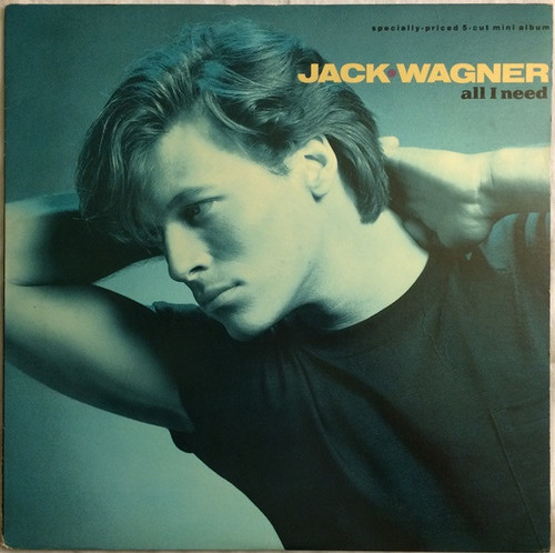 Jack Wagner - All I Need - Qwest Records, Qwest Records - 9 25089-1 B, 1-25089 - 12", MiniAlbum 1146391693