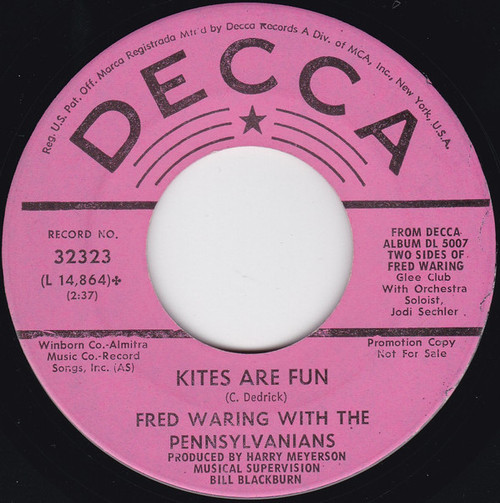 Fred Waring & The Pennsylvanians - Kites Are Fun / The Big Man - Decca - 32323 - 7", Single, Promo 1146395687