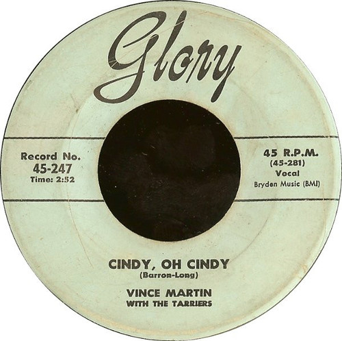 Vince Martin With The Tarriers - Cindy, Oh Cindy / Only If You Praise The Lord (7")