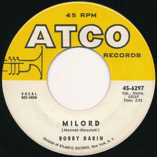 Bobby Darin - Milord - ATCO Records - 45-6297 - 7", Single 1146728120