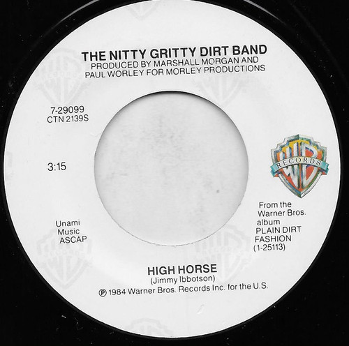Nitty Gritty Dirt Band - High Horse - Warner Bros. Records - 7-29099 - 7", Single, Spe 1146749149