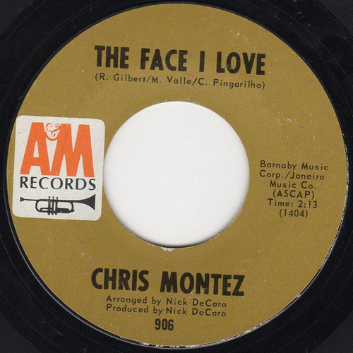 Chris Montez - The Face I Love - A&M Records - 906 - 7", Ter 1146749310