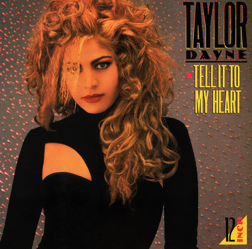 Taylor Dayne - Tell It To My Heart (12")