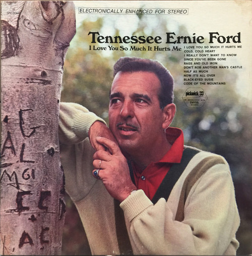 Tennessee Ernie Ford - I Love You So Much It Hurts Me - Pickwick/33 Records - SPC-3066 - LP, Comp 1146841776