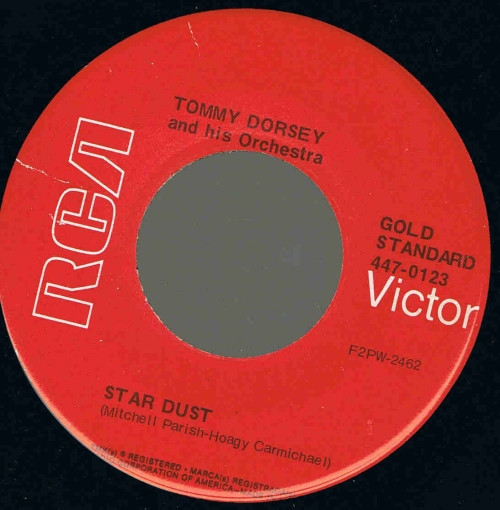 Tommy Dorsey And His Orchestra - Star Dust / There Are Such Things (7")