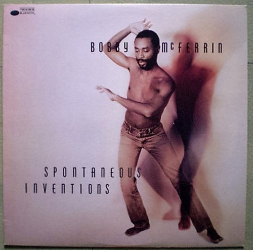 Bobby McFerrin - Spontaneous Inventions (LP, Album)