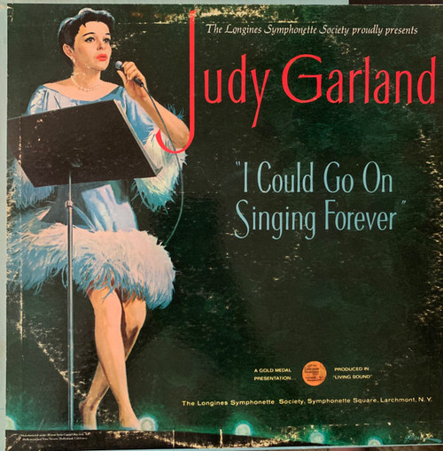 Judy Garland - I Could Go On Singing Forever - Longines Symphonette Society - SY 5222 - LP, Album 1148949803