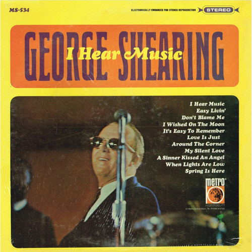 George Shearing - I Hear Music - Metro Records, Metro Records, Metro Records, Metro Records - MS-534(B), MS 534(B), MS-534, MS 534 - LP 1149570371