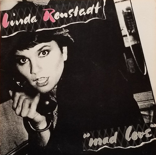 Linda Ronstadt - Mad Love - Asylum Records - 5E-510 - LP, Album, SP  1150865318