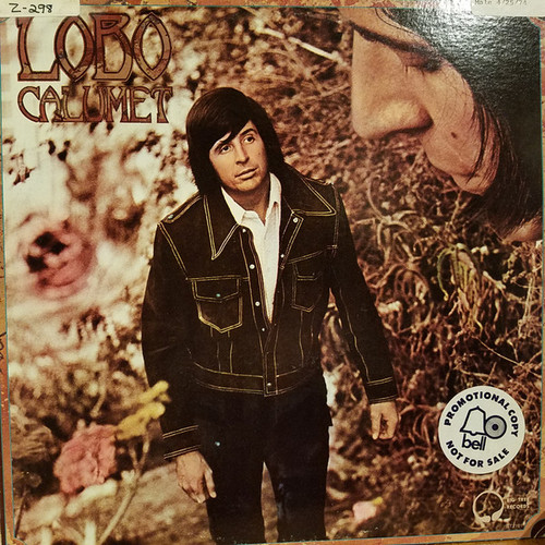 Lobo (3) - Calumet (LP, Album, Promo)