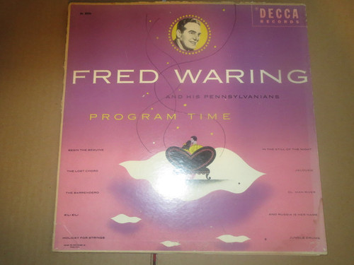Fred Waring & The Pennsylvanians - Program Time - Decca - DL 8026 - LP 1151358799
