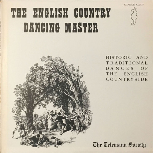 Telemann Society Orchestra - The English Country Dancing Master Volume 1 - Amphion - CL2137 - LP, Album 1151359472