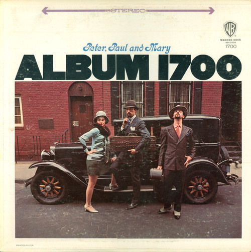 Peter, Paul & Mary - Album 1700 - Warner Bros. Records, Warner Bros. - Seven Arts Records - WS 1700 - LP, Album, RP 1152244352