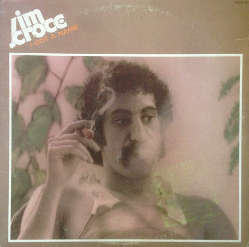 Jim Croce - I Got A Name - ABC Records - ABCX-797 - LP, Album 1152249850
