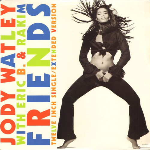 Jody Watley With Eric B. & Rakim - Friends - MCA Records - MCA-23956 - 12", Single 1152696463
