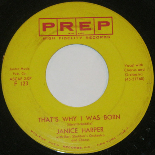 Janice Harper - That's Why I Was Born / Moonlit Sea - Prep Records - F 123 - 7", Single 1154397440