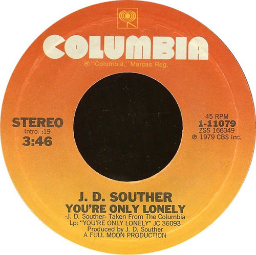 John David Souther - You're Only Lonely / Songs Of Love - Columbia - 1-11079 - 7", Single, Styrene, Ter 1154481196