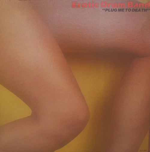 Erotic Drum Band - Plug Me To Death (LP, Album)