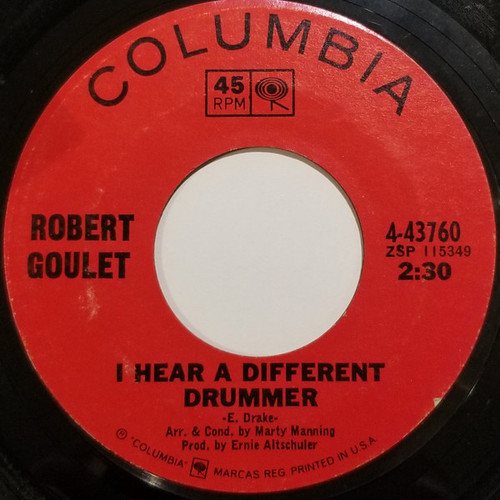 Robert Goulet - I Hear A Different Drummer - Columbia - 4-43760 - 7" 1154850364