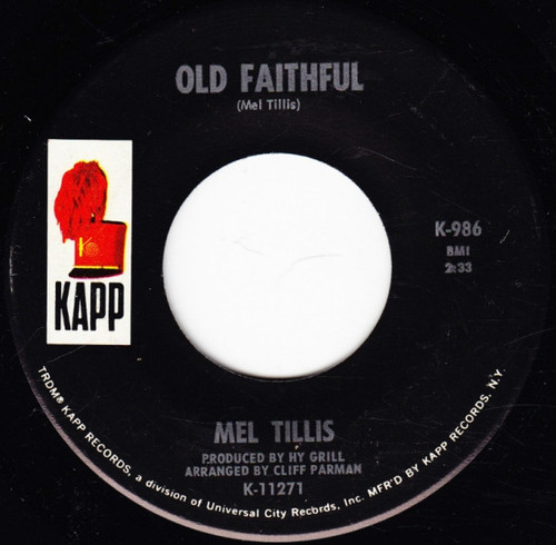 Mel Tillis - Old Faithful / Sorrow Overtakes The Wine - Kapp Records - K-986 - 7", Single 1154945345