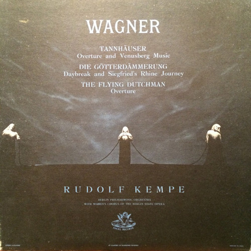 Richard Wagner, Rudolf Kempe, Berliner Philharmoniker, Women's Chorus Of The Berlin State Opera - Wagner: Tannhauser, Die Gotterdammerung, The Flying Dutchman - Angel Records - 35574 - LP 1154950944