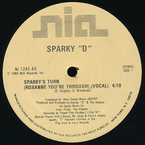 Sparky D - Sparky's Turn (Roxanne You're Through) - NIA Records - NI 1245 - 12" 1154963136