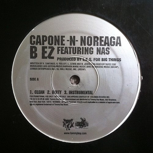 Capone -N- Noreaga - B Ez / Don't Know Nobody (12")
