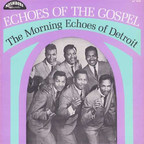 The Morning Echoes Of Detroit* - Echoes Of The Gospel (LP, Album)