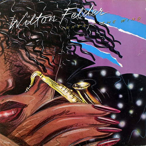 Wilton Felder - Inherit The Wind (LP, Album, Gat)