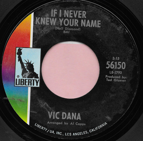 Vic Dana - If I Never Knew Your Name - Liberty - 56150 - 7", Single 1155909689