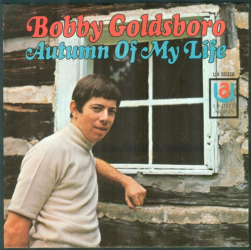 Bobby Goldsboro - Autumn Of My Life - United Artists Records - UA 50318 - 7", Mono, Styrene, She 1155911716