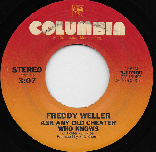 Freddy Weller - Ask Any Old Cheater Who Knows (7", Single, San)