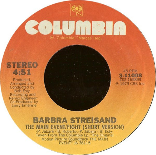 Barbra Streisand - The Main Event / Fight - Columbia - 3-11008 - 7", Single, Styrene, Ter 1155927661